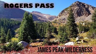 Rogers Pass  James Peak Wilderness [upl. by Hamo]