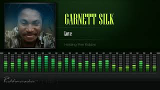 Garnett Silk  Love Holding Firm Riddim HD [upl. by Newel]