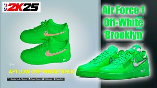 NBA 2K25 Shoe Creator  Air Force 1 OffWhite Brooklyn [upl. by Blake715]