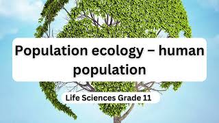 Population ecology – human population [upl. by Nilkoorb]