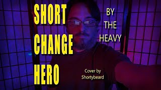 Short Change Hero  The Heavy COVER [upl. by Ranice]