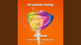 Croatian song [upl. by Karlis]