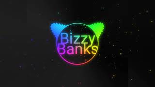 BIZZY BANKS 30 EXTREME BASS BOOST [upl. by Ann]