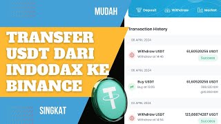 Cara Mudah Transfer USDT dari Indodax ke Binance dan Sebaliknya dengan Mudah [upl. by Hamburger]