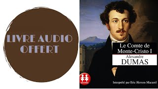 Livre Audio Offert Le comte de MonteCristo 1 De  Alexandre Dumas [upl. by Allicserp245]