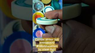 Carrom striker ball 8999480570 vidarbhacarrom by nilesh Patil [upl. by Ardnwahs]