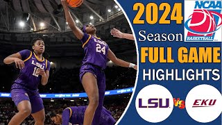 LSU vs Eastern Kentucky Womens Basketball Full game Highlights  College Womens basketball 2024 [upl. by Ruyam]