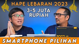 Smartphone Pilihan Kami Harga 35 Juta Rupiah Menjelang Lebaran 2023 [upl. by Stalk774]