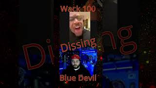 Wack 100 Disrespects Haters World Live the100show bluedevil wack100 [upl. by Naehs]