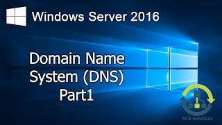 31 Implementing DNS on Windows Server 2016 Step by Step guide [upl. by Elesig]