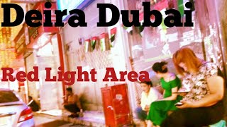 Deira Dubai Red Light Area  Red Light Area Dubai Deira Night Life  SPG TRAVEL [upl. by Auhsoj]