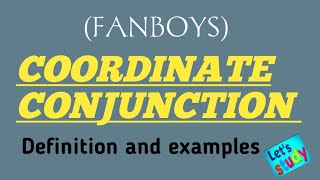 Coordinating conjunctions  FANBOYS definition and examples  viralvideo youtubevideo viral [upl. by Eidok593]