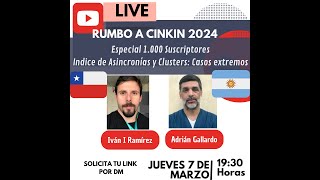 Rumbo a CINKIN 2024 ESPECIAL 1000 SUSCRIPTORES Índice de Asincronías y Clusters Casos Extremos [upl. by Hansen]