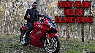 HONDA VFR 800 İNCELEME VE KULLANICI YORUMUALINIR MIVFR800 MOTOVLOG [upl. by Cirred]