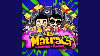 La Matraca Remix [upl. by Iroak]