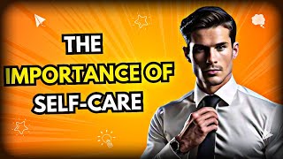 The Importance of Self care  The Stoic Philosophy [upl. by Cartwright959]