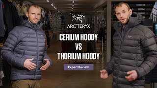 ArcTeryx Cerium Hoody vs ArcTeryx Thorium Parka  Expert Review 2023 [upl. by Aicirpac]