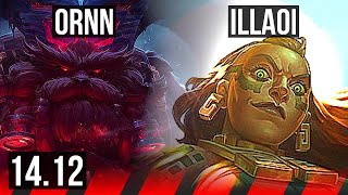 ORNN vs ILLAOI TOP  Rank 2 Ornn 303  EUNE Challenger  1412 [upl. by Koralie]