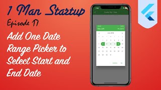 Ep 17 Flutter Add One Date Range Picker to Select Start and End Date [upl. by Nayve]