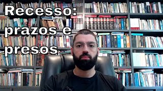 Recesso forense audiências de réus presos e suspensão dos prazos [upl. by Kaliope]