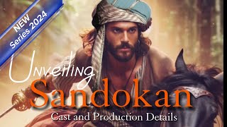 Unveiling Sandokan Cast Filming Details amp Breaking News [upl. by Alyose]