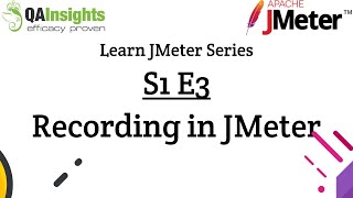 S1E3 Learn JMeter Series  How to record in JMeter [upl. by Naic]