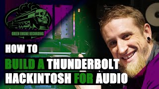 How To Build A Thunderbolt Audio Production Hackintosh [upl. by Neille454]