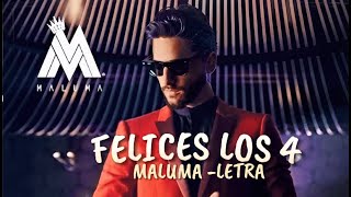 Maluma  Felices los 4 Letra [upl. by Nevart848]