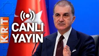 CANLI I Ömer Çelik Konuşuyor [upl. by Anav]