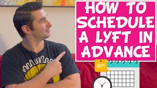 How to Schedule a Lyft in Advance [upl. by Esela472]