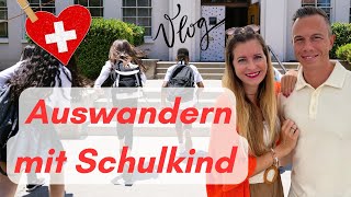 AUSWANDERN SCHWEIZ mit SCHULKINDMindset [upl. by Aiekan]