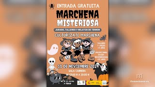 El programa Culturízate Marchena´ organiza el evento Marchena Misteriosa´ [upl. by Akere]