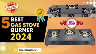 5 Best Gas Stove Burner in India 2024  Best Gas Stove 2024  Top Cooktop in India [upl. by Fortier866]