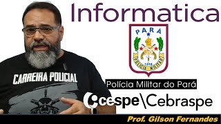 Correção de Questões e Dicas de Informática  Concurso PMPA  CebraspeCespe Prof Gilson Fernandes [upl. by Nageek]