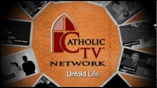 The CatholicTV® Network [upl. by Halsy220]