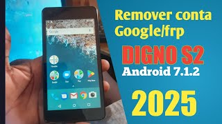 COMO REMOVER CONTA GOOGLE NO DIGNO S2 2025 [upl. by Autumn624]