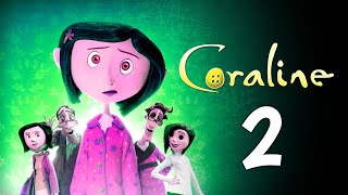 CORALINE THE MOVIE  TRAILER 2023 [upl. by Tracy]