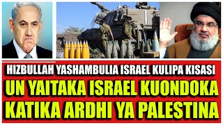 HIZBULLAH YASHAMBILIA ISRAEL KULIPA KISASI UN YAITAKA ISRAEL KUONDOKA KATIKA ARDHI YA PALESTINA [upl. by Irena]