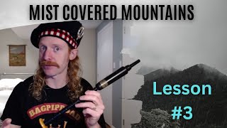 Mist Covered Mountains on the bagpipes for beginners Lesson 3 [upl. by Gniy818]