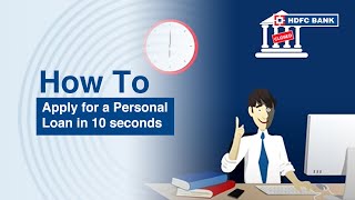 Apply for a Personal Loan in 10 seconds  HDFC Bank [upl. by Sollie]