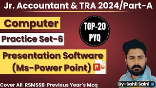 Jr Accountant  Computer practice set6Presentation SoftwareMsPower PointTop30 PYQ [upl. by Anitac]