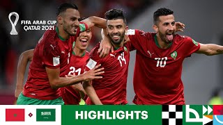 Morocco v Saudi Arabia  FIFA Arab Cup Qatar 2021  Match Highlights [upl. by Ardiedal]