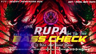 RupaBassCheckDjIkkaDjSumitJhansi release by  deejay hemendra rdx [upl. by Encratis]