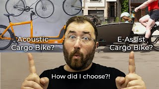 Acoustic or an Electric Cargo Bike – Dont make my mistake [upl. by Leunamme]