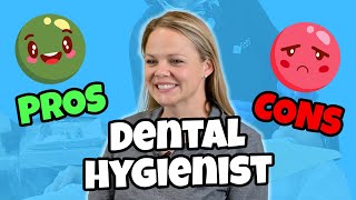 Hygienist Pros and Cons [upl. by Cele993]