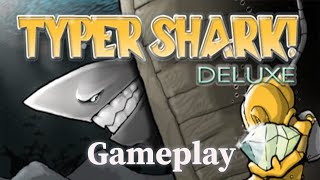 Typer Shark Deluxe  Gameplay  No Commentary PC [upl. by Cima]