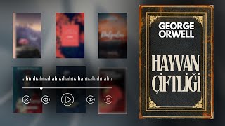 GEORGE ORWELL  Hayvan Çiftliği Sesli Kitap [upl. by Atiloj]