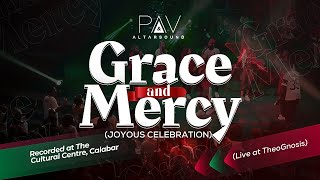 Grace amp Mercy Joyous Celebration  PAV amp Altarsound Live at TheoGnosis [upl. by Hafinah344]