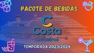 Pacotes de Bebidas da Costa Cruzeiros 20232024 Conheça os 8 Pacotes com Dicas [upl. by Freeland]