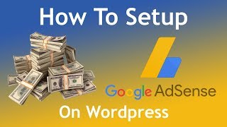 How to Setup AdSense on your Wordpress Website in Less than 5 Minutes 2018 Guide [upl. by Onfre896]